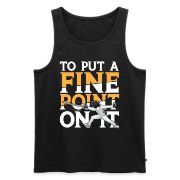 To Put A Fine Point On It - Männer Premium Bio Tank Top - Schwarz - Vorne - AI Model Male 178 light (178cm)