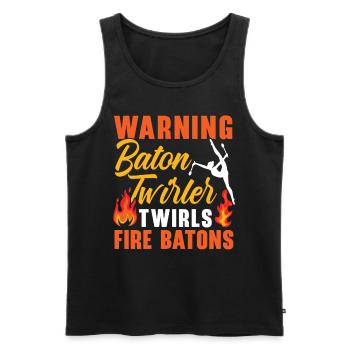 Warning. Baton Twirler Whirls Fire Sticks Twirler - Men's Premium Organic Tank Top - black - Front - AI Model Male 178 light (178cm)
