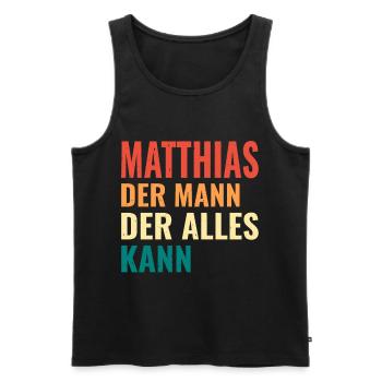 Matthias Der Mann Der Alles Kann Vorname Matthias - Männer Premium Bio Tank Top - Schwarz - Vorne - AI Model Male 178 light (178cm)