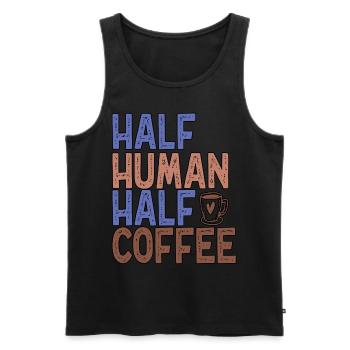 Half Human Half Coffee Funny Coffee - Men's Premium Organic Tank Top - black - Front - AI Model Male 178 light (178cm)