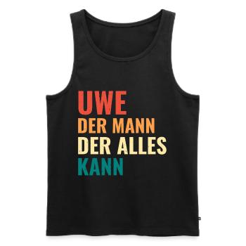 Uwe Der Mann Der Alles Kann Vorname Uwe - Männer Premium Bio Tank Top - Schwarz - Vorne - Michal (187cm)
