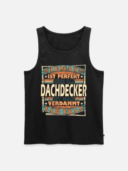 Dachdecker Dachdeckerin Dachspengler - Männer Premium Bio Tank Top - Schwarz