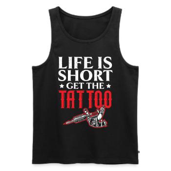 Life is Short Get the Tattoo Tattoo - Men's Premium Organic Tank Top - black - Front - Michal (187cm)
