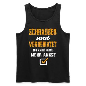 Schrauber Und Verheiratet Mir Macht Nix Mehr Angst - Männer Premium Bio Tank Top - Schwarz - Vorne - Michal (187cm)
