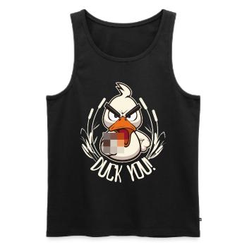 Duck You! Funny duck with middle finger saying - Men's Premium Organic Tank Top - black - Front - Michal (187cm)