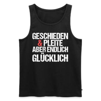 Geschieden und Pleite aber endlich glücklich - Männer Premium Bio Tank Top - Schwarz - Vorne - Michal (187cm)
