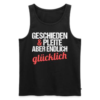 Geschieden und Pleite aber endlich glücklich - Männer Premium Bio Tank Top - Schwarz - Vorne - Michal (187cm)
