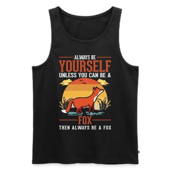 Always be yourself Fox Fuchs - Men's Premium Organic Tank Top - black - Front - Michal (187cm)