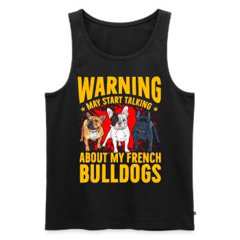 Avertissement peut commencer à parler de mon bouledogue français - Débardeur bio Premium Homme - noir - Devant - Michal (187cm)