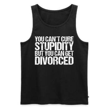 You cant cure Stupidity but you can get divorced - Männer Premium Bio Tank Top - Schwarz - Vorne - Michal (187cm)
