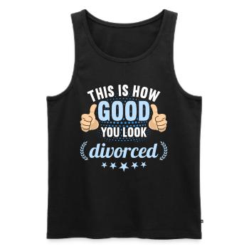 This is how good you look divorced divorces - Men's Premium Organic Tank Top - black - Front - Michal (187cm)