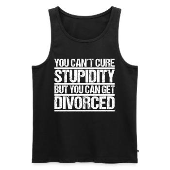 You cant cure Stupidity but you can get divorced - Männer Premium Bio Tank Top - Schwarz - Vorne - Michal (187cm)