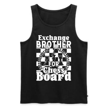 Exchange Brother for Chess Board - Männer Premium Bio Tank Top - Schwarz - Vorne - Michal (187cm)
