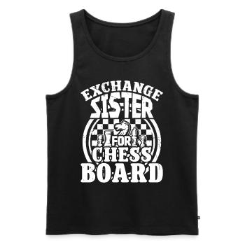 Exchange Sister for Chess Board - Männer Premium Bio Tank Top - Schwarz - Vorne - Michal (187cm)
