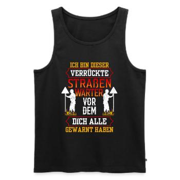 Dieser verrückte Straßenwärter Straßenbauer - Männer Premium Bio Tank Top - Schwarz - Vorne - Michal (187cm)
