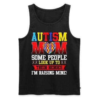 Autism Mom Some People Look Up To Their Autism - Men's Premium Organic Tank Top - black - Front - AI Model Male 178 light (178cm)