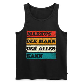 Markus Der Mann Der Alles Kann Vorname Markus - Männer Premium Bio Tank Top - Schwarz - Vorne - AI Model Male 178 light (178cm)