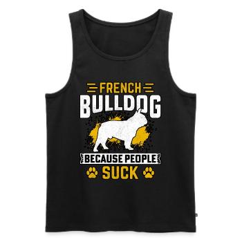 French Bulldog because people suck - Men's Premium Organic Tank Top - black - Front - Michal (187cm)