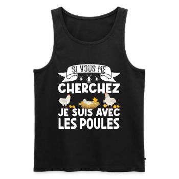si vous me cherchez je suis avec les poules - Débardeur bio Premium Homme - noir - Devant - AI Model Male 178 light (178cm)