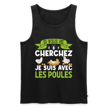 si vous me cherchez je suis avec les poules - Débardeur bio Premium Homme - noir - Devant - AI Model Male 178 light (178cm)