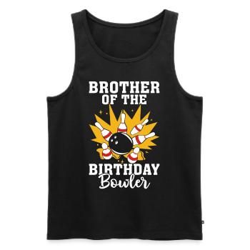 Brother of the Birthday Bowler - Männer Premium Bio Tank Top - Schwarz - Vorne - AI Model Male 178 light (178cm)