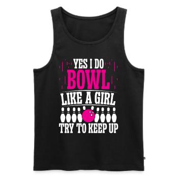 Yes i do bowl like a Girl try to keep up - Männer Premium Bio Tank Top - Schwarz - Vorne - AI Model Male 178 light (178cm)