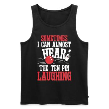 Somtimes i can almost hear the ten pin - Männer Premium Bio Tank Top - Schwarz - Vorne - AI Model Male 178 light (178cm)