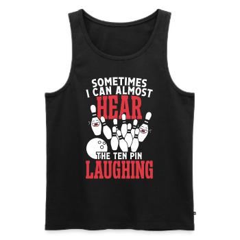 Somtimes i can almost hear the ten pin - Männer Premium Bio Tank Top - Schwarz - Vorne - AI Model Male 178 light (178cm)