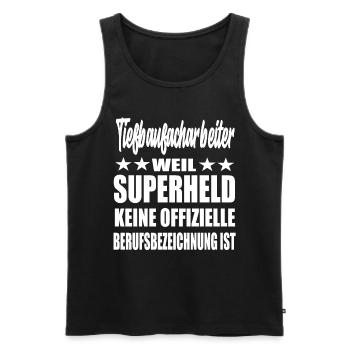 Tiefbaufacharbeiter Superheld Spruch - Männer Premium Bio Tank Top - Schwarz - Vorne - Michal (187cm)