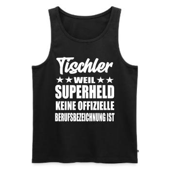 Tischler Superheld Spruch - Männer Premium Bio Tank Top - Schwarz - Vorne - Michal (187cm)