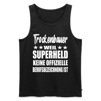 Trockenbauer Superheld Spruch - Männer Premium Bio Tank Top - Schwarz - Vorne - Michal (187cm)