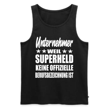 Unternehmer Superheld Spruch - Männer Premium Bio Tank Top - Schwarz - Vorne - Michal (187cm)