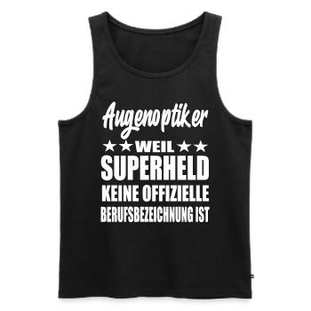Augenoptiker Superheld Spruch - Männer Premium Bio Tank Top - Schwarz - Vorne - AI Model Male 178 light (178cm)