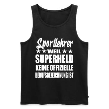Sportlehrer Superheld Spruch - Männer Premium Bio Tank Top - Schwarz - Vorne - Michal (187cm)