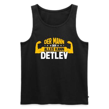 Detlev Der Mann Der Alles Kann Vorname Detlev - Männer Premium Bio Tank Top - Schwarz - Vorne - Michal (187cm)