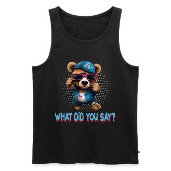 Streetstyle What Die You Say Bear Graffiti Kunst - Männer Premium Bio Tank Top - Schwarz - Vorne - AI Model Male 178 light (178cm)