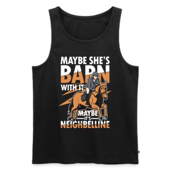 Maybe She's Barn With It Maybe It's Neighbelline - Männer Premium Bio Tank Top - Schwarz - Vorne - Michal (187cm)