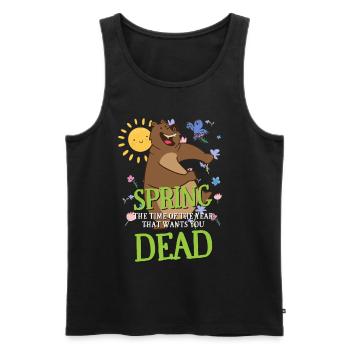 Spring The Time Of Year That Wants You Dead - Männer Premium Bio Tank Top - Schwarz - Vorne - AI Model Male 178 light (178cm)