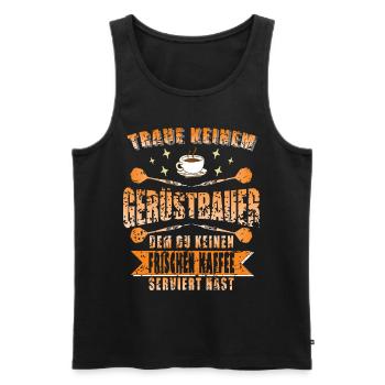 Gerüstbauer Kaffee Kaffeeliebhaber Gerüst - Männer Premium Bio Tank Top - Schwarz - Vorne - Michal (187cm)