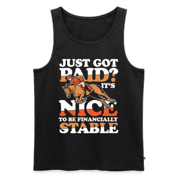 Just Got Paid? It's Nice To Be Financially Stable - Männer Premium Bio Tank Top - Schwarz - Vorne - AI Model Male 178 light (178cm)