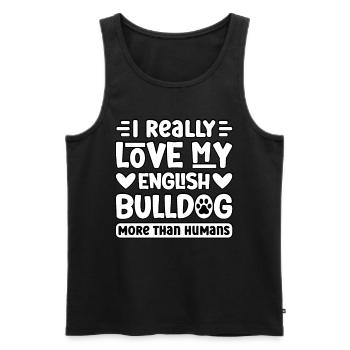 J’aime vraiment mon bouledogue anglais plus que les humains - Débardeur bio Premium Homme - noir - Devant - Michal (187cm)