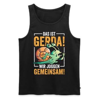 Das ist Gerda! wir joggen gemeinsam! - Männer Premium Bio Tank Top - Schwarz - Vorne - Michal (187cm)