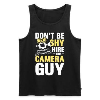 Don't Be Shy Hire This Camera Guy - Männer Premium Bio Tank Top - Schwarz - Vorne - Michal (187cm)