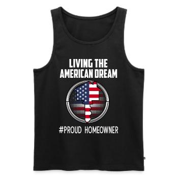 Living The American Dream Proud Homeowner - Men's Premium Organic Tank Top - black - Front - AI Model Male 178 light (178cm)