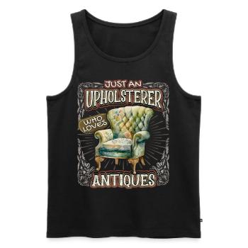 Beruf Polsterer Möbelpolsterer Antiquitäten Spruch - Männer Premium Bio Tank Top - Schwarz - Vorne - AI Model Male 178 light (178cm)