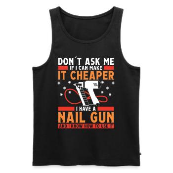 Dont ask me if I can make it cheaper, - Männer Premium Bio Tank Top - Schwarz - Vorne - Michal (187cm)