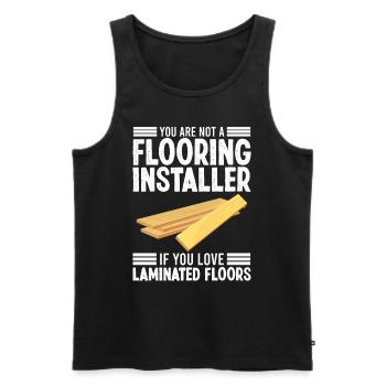 You not a flooring installer when you - Men's Premium Organic Tank Top - black - Front - Michal (187cm)