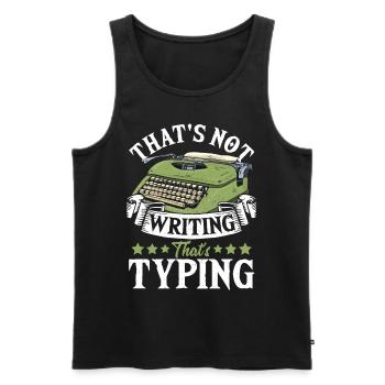 Das ist kein Schreiben, das ist Tippen - Männer Premium Bio Tank Top - Schwarz - Vorne - AI Model Male 178 light (178cm)