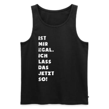 Ist mir egal ich lass das jetzt so - Spruch - Männer Premium Bio Tank Top - Schwarz - Vorne - AI Model Male 178 light (178cm)