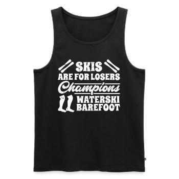 Skis are for losers Champions Waterski - Men's Premium Organic Tank Top - black - Front - Michal (187cm)